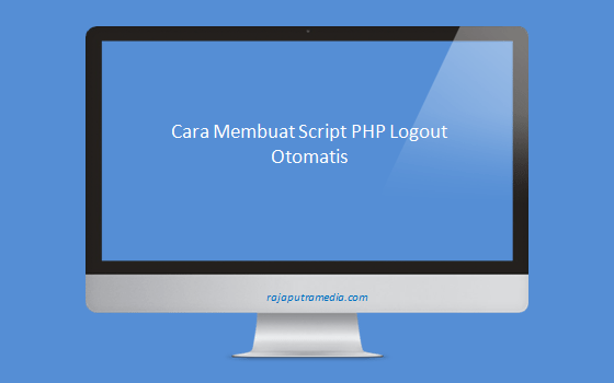 script php logout otomatis