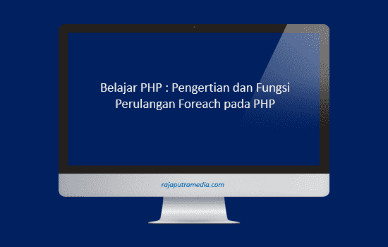 fungsi perulangan foreach pada php